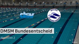 DMSM Bundesentscheid – Abschnitt 2 [upl. by Mcnamara903]