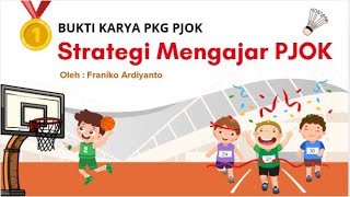 BUKTI KARYA FRANIKO PKG PJOK STRATEGI MENGAJAR PJOK [upl. by Maura]