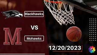 Mohawks Boys Varsity Basketball vs Bellingham Blackhawks 12202023 [upl. by Ijic607]