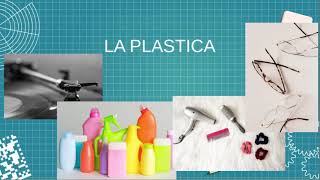 01 La plastica [upl. by Gnilhsa]