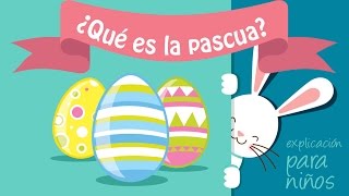 ¿Que es la pascua [upl. by Alexandr]