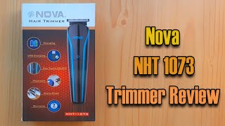 Nova NHT 1073 Review and Unboxing  Price Rs 499 to 699 [upl. by Fionnula]