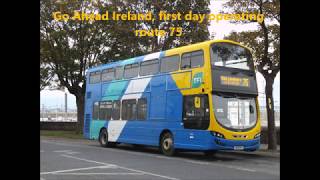 Go Ahead Ireland first day operating route 75 [upl. by Annoid]