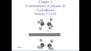 Conformations of Alkanes and Cycloalkanes Lesson One [upl. by Eustazio]