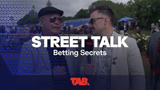 Street Talk  Betting Secrets [upl. by Egidius]