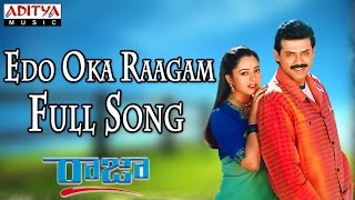 Edo Oka Raagam  Male Full Song ll Raja Movie ll Venkatesh Soundarya [upl. by Kurtis389]