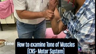 How to examine Tone of Muscles CNS Motor System  with DrKaree amp DrImtiyaz mbbs medicine [upl. by Gomez454]