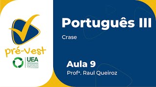 PORTUGUÊS  PORT3  AULA 9 CRASE [upl. by Airdnazxela180]