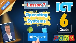 ICT grade6 theme1 Lesson7 Operating Systems [upl. by Cuhp]