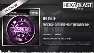 Ironite  Through Darkest Night Original Mix [upl. by Nomael]