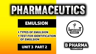 Emulsions  Test For Identification Of Emulsions  Types Of Emulsions  Pharmaceutics  B Pharmacy [upl. by Nekal]