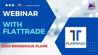 Webinar with FlatTrade amp Algobaba Stoxxo on 26th Aug 2022 Free Brokerage Plans [upl. by Demy]