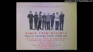 Chumbawamba  Songs From WYSIWYG Played In A Fetchingly Acoustic Neobilly Style 2000 [upl. by Enerual353]