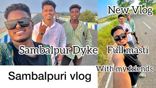 SAMBALPUR DYKE  FULL MASTI  WITH MY FRIENDS  sambalpurivlogsjvlogvlogvideoviralvlogvideo [upl. by Un346]