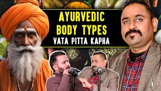 Find Your Body Type amp Doshas Complete Guide to Vata Pitta and Kapha with DrGautam MDAyurveda [upl. by Odnavres]