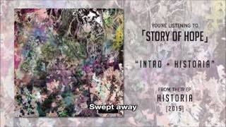 「Story of Hope」 Intro  Historia 1amp26 [upl. by Nitsreik]