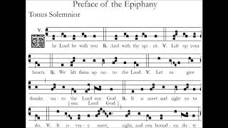 Preface of the Epiphany  quotIn Tono Solemnioriquot [upl. by Golding]