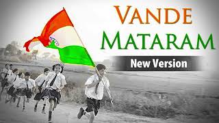 Vande Mataram New Version  National Song Of India  Best Patriotic Song vandemataram [upl. by Ailet]