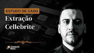 Extração Cellebrite Estudo de Caso [upl. by Ibor]