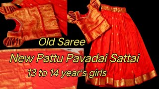 Old Saree Convert into Pattu Pavadai Sattai Cutting and stitching  13 to 14 years girls Very Easy [upl. by Fin]