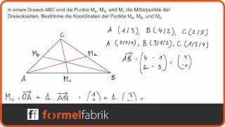 Vektorrechnung Übungsaufgabe Mittelpunkte der Dreieckseiten bestimmen [upl. by Randall]