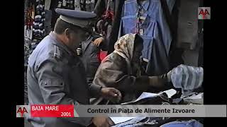 BAIA MARE 2001  Control în Piața de Alimente Izvoare [upl. by Matheny]