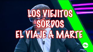 LOS VIEJITOS SORDOS  EL VIAJE A MARTE [upl. by Ivens110]