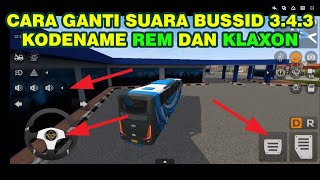 Cara Ganti Suara REM Klackson Setir dan 123 di BUSSID 343 [upl. by Llered]