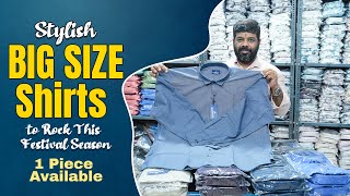 Buy Best Quality Mens Big Size Plain Shirts Collection 4XL to 7XL 1 Piece Courier  BSG Garments [upl. by Harrak]