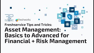 Freshservice Asset Management Basics to Advanced for Financial and Risk Management [upl. by Eima]