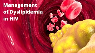 Management of Dyslipidemia in HIV [upl. by Rehpotsrik]