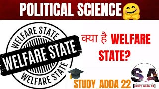 Welfare state  features  important and criticism Political science [upl. by Ikkim676]