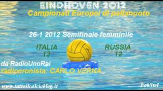 Gli Europei di pallanuoto alla radio ItaliaRussia 1312 semifinale femminile [upl. by Orimisac]