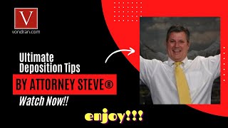 Attorney Steves Ultimate Deposition Tips [upl. by Manfred]