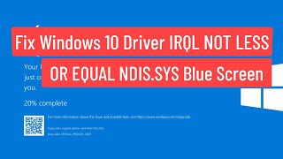 Fix Windows 10 Driver IRQL NOT LESS OR EQUAL NDISSys Blue Screen Error Solved [upl. by Mateya505]