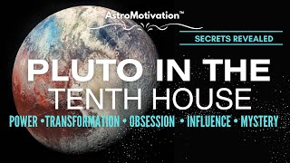 Pluto in the 10th House Scorpio Midheaven of Birth Chart  Great Influence in Career astrology [upl. by Arriat944]