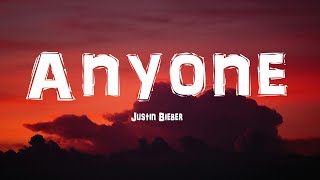 Justin Bieber  Anyone Lyrics [upl. by Annat]