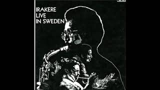 Irakere  Irakere live in Sweden [upl. by Trev668]