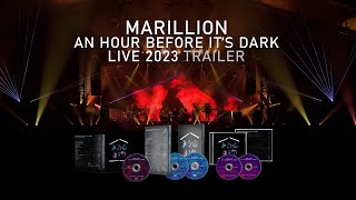 Marillion  An Hour Before Its Dark Live 2023  Now available on Bluray DVD and CD [upl. by Sowell]