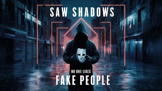 No One Likes Fake People  Saw Shadows  Original Hard Rock Music [upl. by Gabbey]