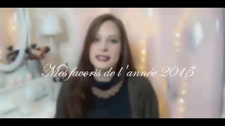 Mes favoris de lannée 2015 [upl. by Carroll]