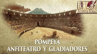 DOCUMENTAL ANFITEATRO TEATRO Y GLADIADORES DE POMPEYA [upl. by Nash]