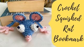 Crochet Squished Rat Bookmark Tutorial [upl. by Naret]