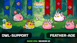 OWLSUPPORT vs FEATHERAOE  SEASON 10  AXIE INFINITY ORIGINS [upl. by Osrit526]