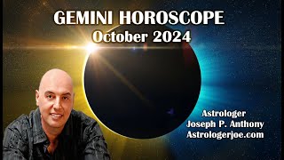 Gemini Horoscope October 2024  Astrologer Joseph P Anthony [upl. by Lyn]