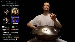 Deep relaxing handpan music for meditation and yoga  Mystic Flow  Fabian Küpper  Tiflis F2 Pygmy [upl. by Rape]