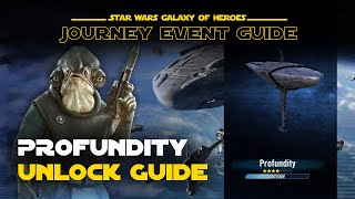 Profundity Unlock Guide  Stardust Transmission Journey Fleet Mastery Event  SWGOH [upl. by Radferd]