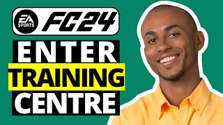 How To Enter Training Centre in FC 24 [upl. by Heaps]