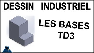 BASES DESSIN INDUSTRIEL  TECHNIQUE TD3 [upl. by Eyr340]