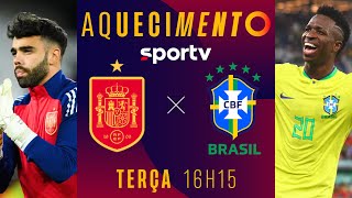 ESPANHA X BRASIL  AQUECIMENTO AO VIVO COM IMAGENS  AMISTOSO DA SELEÇÃO 2024  live  sportv [upl. by Onil]